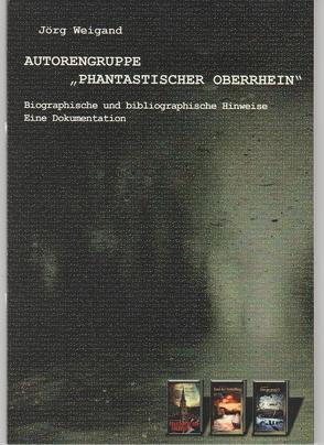 Autorengruppe „Phantastischer Oberrhein“ von Weigand,  Jörg