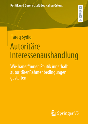 Autoritäre Interessenaushandlung von Sydiq,  Tareq