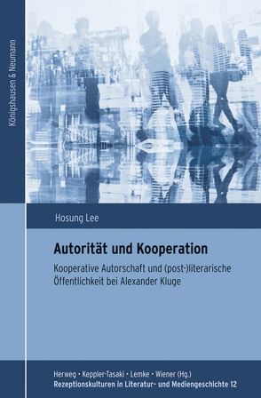 Autorität und Kooperation von Lee,  Hosung