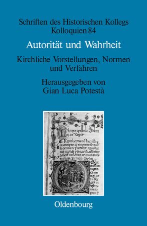 Autorität und Wahrheit von Müller-Luckner,  Elisabeth, Potestà,  Gian Luca