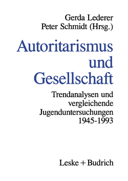 Autoritarismus und Gesellschaft von Lederer,  Gerda