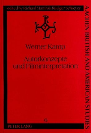 Autorkonzepte und Filminterpretation von Kamp,  Werner