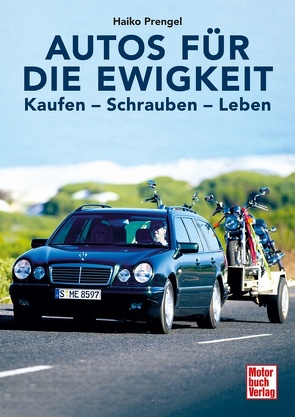 Autos für die Ewigkeit von Cremers,  Alf