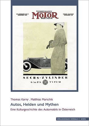 Autos, Helden und Mythen von Karny,  Thomas, Marschik,  Matthias