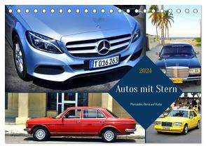 Autos mit Stern – Mercedes-Benz auf Kuba (Tischkalender 2024 DIN A5 quer), CALVENDO Monatskalender von von Loewis of Menar,  Henning