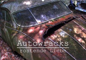 Autowracks – rostende Liebe (Wandkalender 2021 DIN A2 quer) von Laue,  Ingo