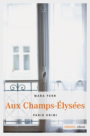 Aux Champs-Élysées von Ferr,  Mara