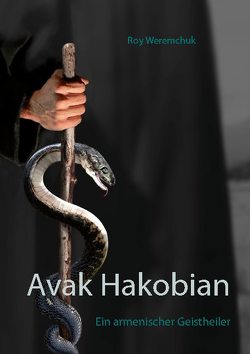 Avak Hakobian von Weremchuk,  Roy