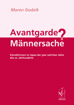 Avantgarde Männersache? von Godzik,  Maren