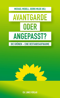 Avantgarde oder angepasst? von Milde,  Georg, Wedell,  Michael