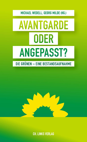 Avantgarde oder angepasst? von Milde,  Georg, Wedell,  Michael