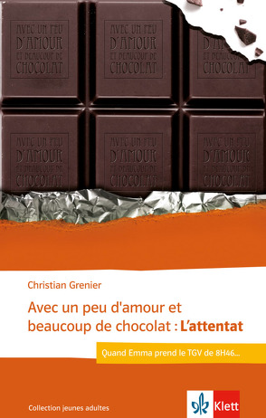 Avec un peu d’amour et beaucoup de chocolat: L’attentat von Grenier,  Christian