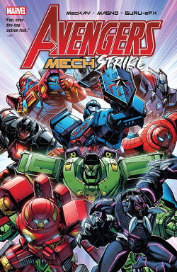 Avengers: Mech Strike – Neue Gefahren, neue Werkzeuge von Mackay,  Jed, Magno,  Carlos, Strittmatter,  Michael