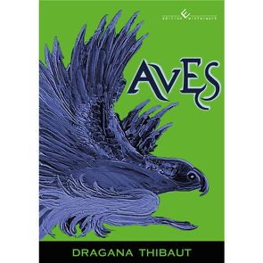 Aves von Thibaut,  Dragana