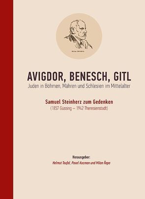 Avigdor, Benesch, Gitl von Kocman,  Pavel, Repa,  Milan, Teufel,  Helmut