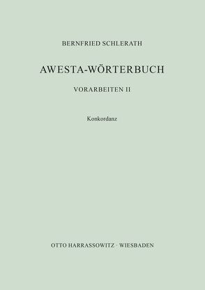 Awesta-Wörterbuch von Schlerath,  Bernfried