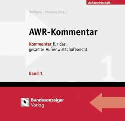 AWR-Kommentar von Beutel,  Holger, Burkert-Basler,  Gabriela, Dahme,  Gudrun, Epping,  Volker, Gramlich,  Ludwig, Kampf,  Hans-Joachim, Kirchhoff,  Thomas, Kollmann,  Katharina, Loheit,  Stephan, Mankowski,  Peter, Morweiser,  Stephan, Mrozek,  Marius, Ovie,  Talke, Pietsch,  Georg, Pottmeyer,  Klaus, Ricke,  Klaus-Peter, Rogmann,  Achim, Simonsen,  Olaf, Vischer,  Simon, Weerth,  Carsten, Wolffgang,  Hans-Michael