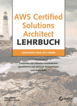 AWS Certified Solutions Architect Lehrbuch von Clinton,  David, Piper,  Ben