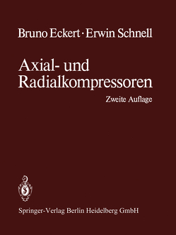 Axial- und Radialkompressoren von Eckert,  Bruno, Schnell,  Erwin