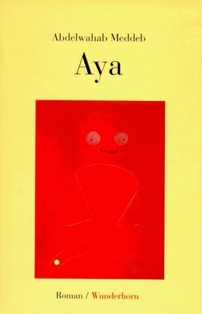 AYA von Meddeb,  Abdelwahab, Thill,  Hans