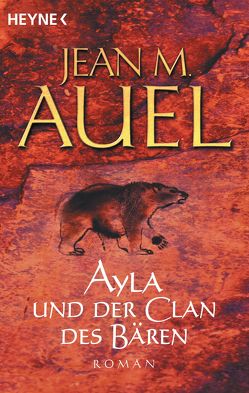 Ayla und der Clan des Bären von Auel,  Jean M., Sandberg-Ciletti,  Mechtild