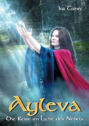 Ayleva – Die Reise im Licht des Nebels von Monnerat,  Roger