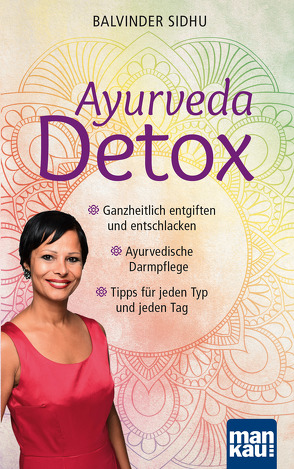 Ayurveda Detox von Sidhu,  Balvinder