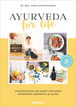 Ayurveda for Life von Scharfenberg,  Janna