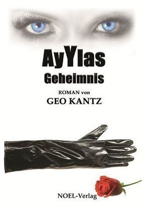 Ayylas Geheimnis von Kantz,  Geo