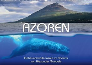 AZOREN – Geheimnisvolle Inseln im Atlantik (Posterbuch DIN A2 quer) von Goebels,  Alexander