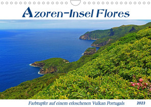 Azoren-Insel Flores – Farbtupfer auf einem erloschenen Vulkan Portugals (Wandkalender 2023 DIN A4 quer) von Thiem-Eberitsch,  Jana