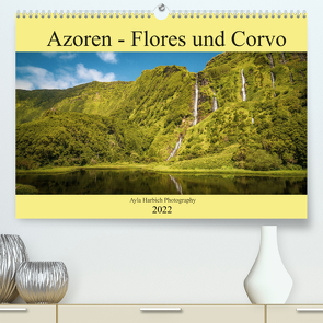 Azoren Landschaften – Flores und Corvo (Premium, hochwertiger DIN A2 Wandkalender 2022, Kunstdruck in Hochglanz) von Harbich,  Ayla