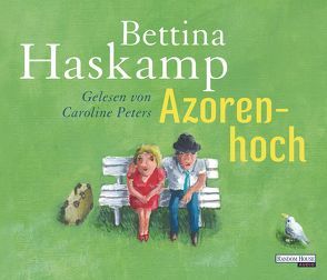 Azorenhoch von Haskamp,  Bettina, Peters,  Caroline