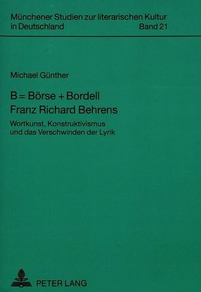 B = Börse + Bordell- Franz Richard Behrens von Günther,  Michael