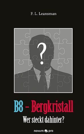 B8 – Bergkristall von Leansman,  F. L.