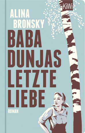 Baba Dunjas letzte Liebe von Bronsky,  Alina