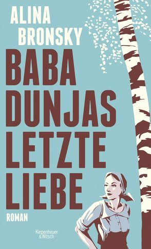 Baba Dunjas letzte Liebe von Bronsky,  Alina