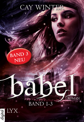 Babel Gesamtausgabe Band 1-3 von Winter,  Cay