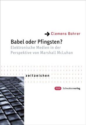 Babel oder Pfingsten? von Bohrer,  Clemens