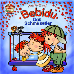 Baby Bebidu – Das Schmusetier von Munck,  Hedwig