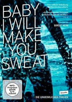 BABY I WILL MAKE YOU SWEAT von Hein,  Birgit