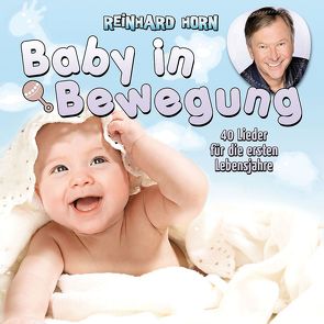 Baby in Bewegung von Horn,  Reinhard