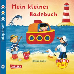 Baby Pixi (unkaputtbar) 21: VE 5 Mein kleines Badebuch von Gruber,  Denitza