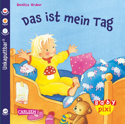 Baby Pixi (unkaputtbar) 28: VE 5 Das ist mein Tag von Gruber,  Denitza