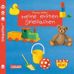 Baby Pixi (unkaputtbar) 32: Meine ersten Spielsachen von Mueller,  Thomas