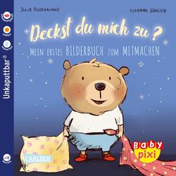 Baby Pixi (unkaputtbar) 75: Deckst du mich zu? von Göhlich,  Susanne, Rosenkranz,  Julia