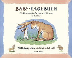 Baby-Tagebuch. Weißt du eigentlich, wie lieb ich dich hab? von McBratney,  Sam