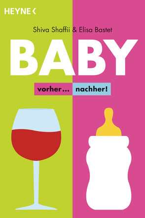 Baby – vorher… nachher! von Bastet,  Elisa, Daenschel,  Ute, Shaffii,  Shiva