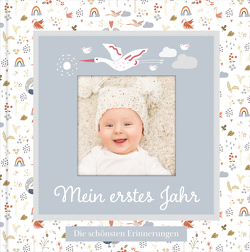 Babyalbum mit Fensterausschnitt für das 1. Lebensjahr zum Eintragen der schönsten Momente und Erinnerungen mit Platz für Fotos | genderneutral für Jungen und Mädchen von Wirth,  Lisa