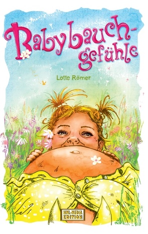 Babybauchgefühle von Römer,  Lotte